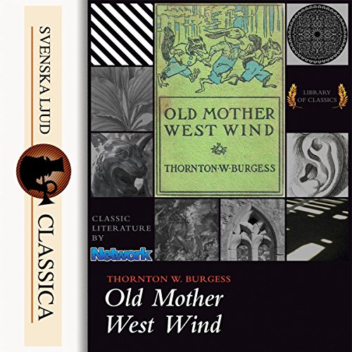 Old Mother West Wind by Thornton W. Burgess episode artwork