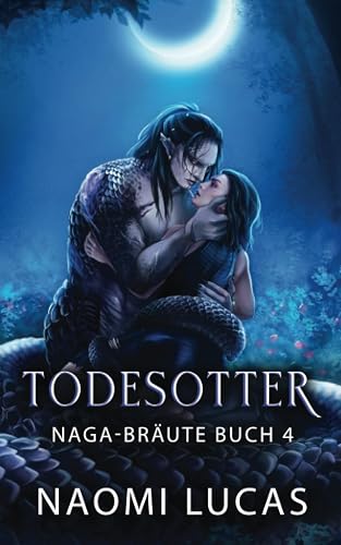Todesotter (NAGA-BRÄUTE, Band 4)