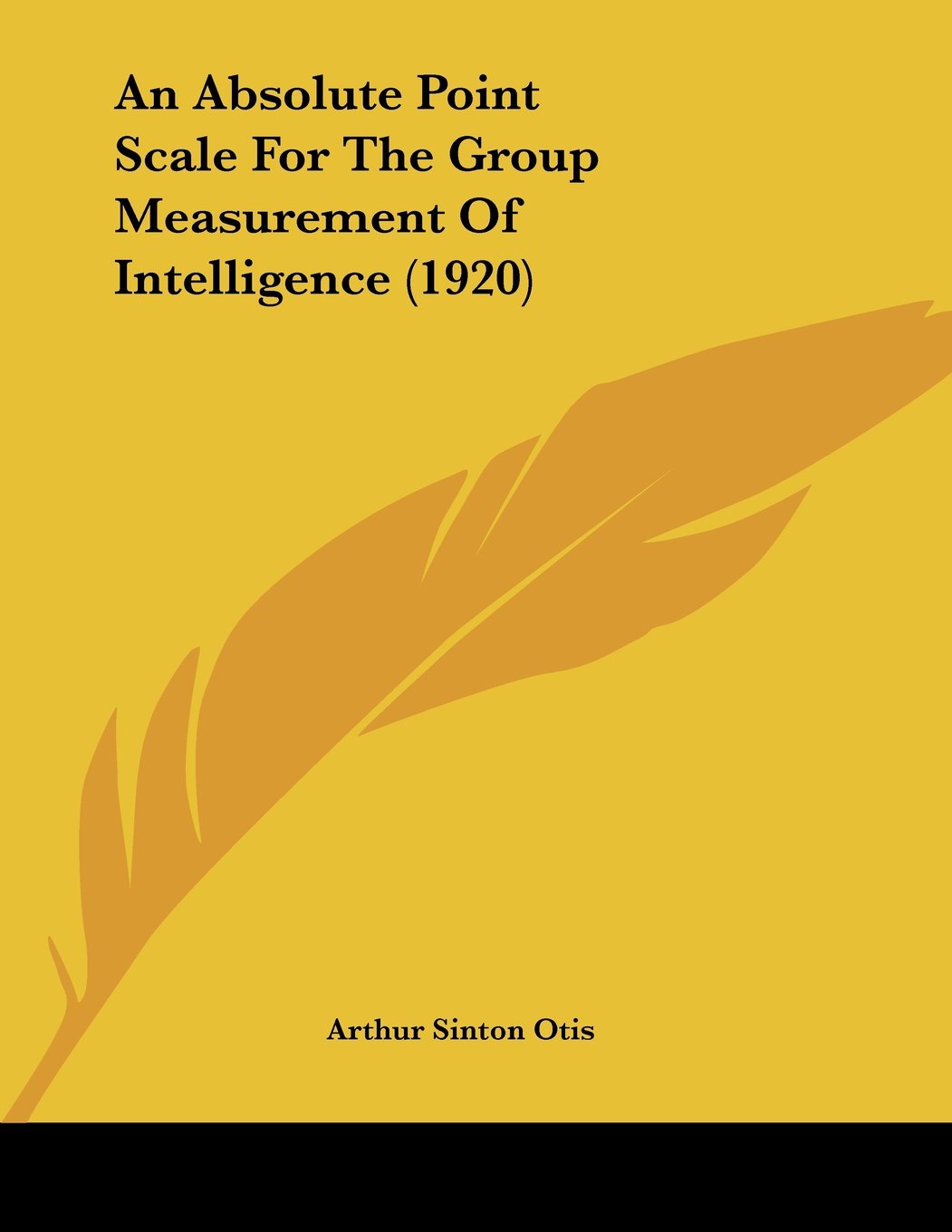 An Absolute Point Scale For The Group Measurement Of Intelligence