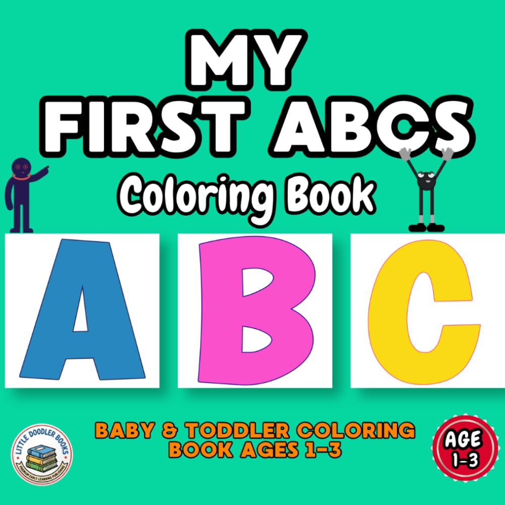 My First ABCs: Baby & Toddler Coloring Book Ages 1-3