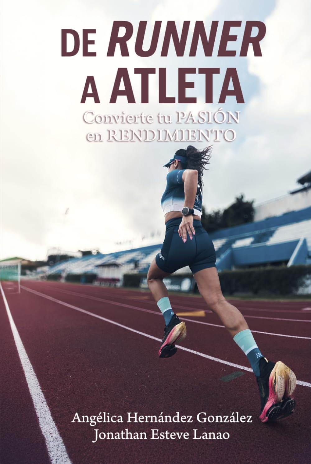 DE RUNNER A ATLETA: Convierte tu pasión en rendimiento