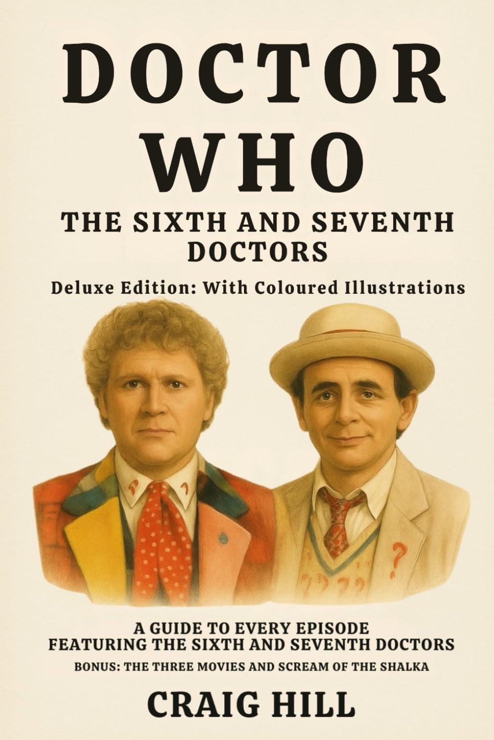 Doctor Who - The Sixth and Seventh Doctors (Deluxe Edition)