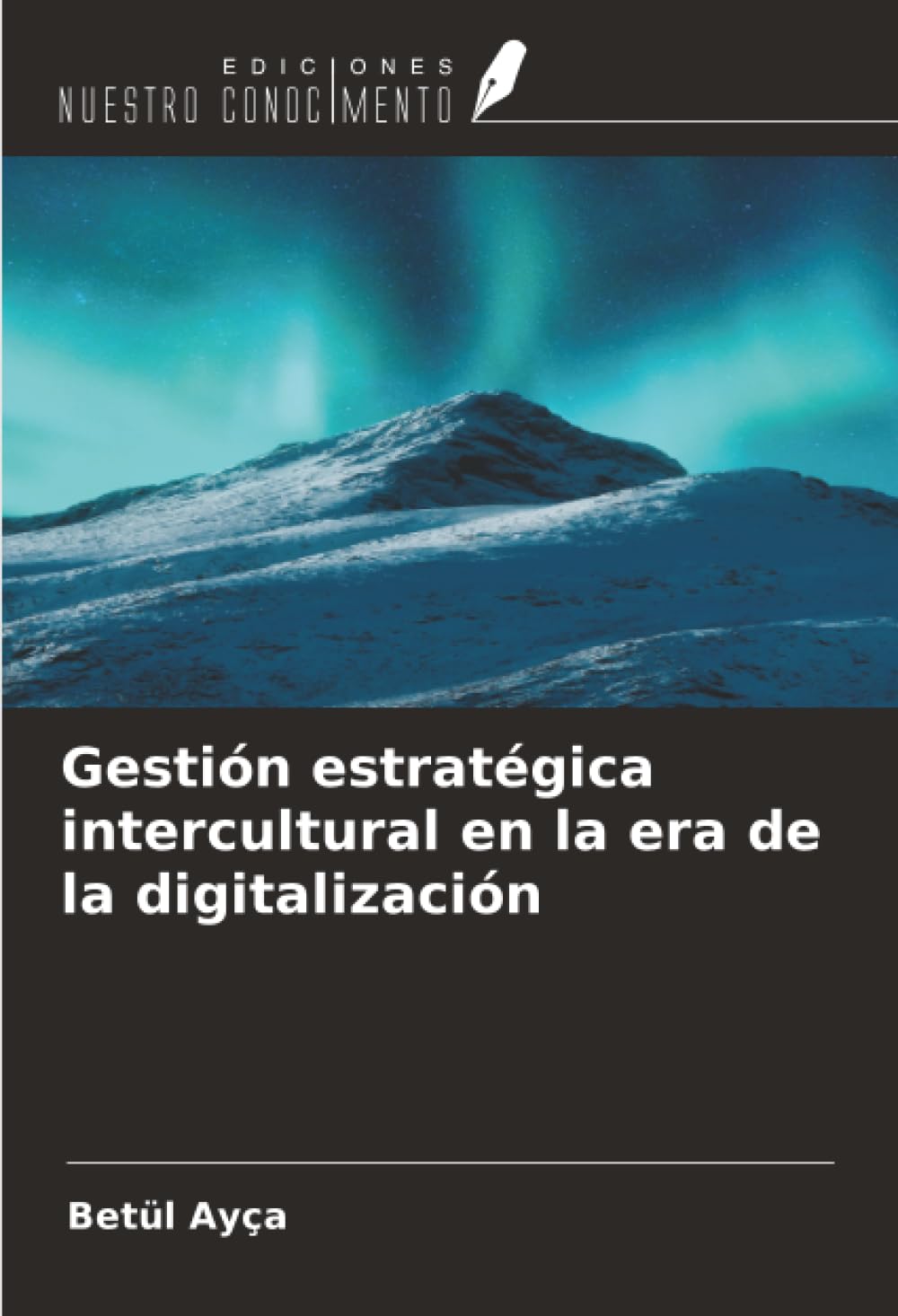 Gestión estratégica intercultural en la era de la digitalización