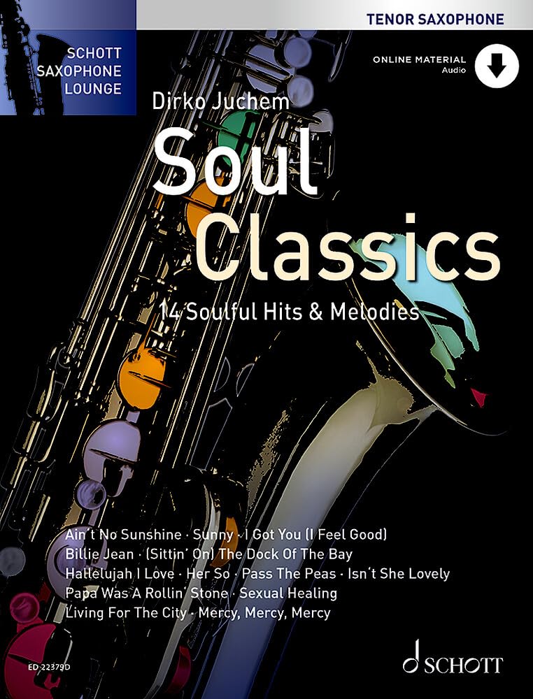 Soul Classics: 14 Soulful Hits & Melodies. tenor saxophone.