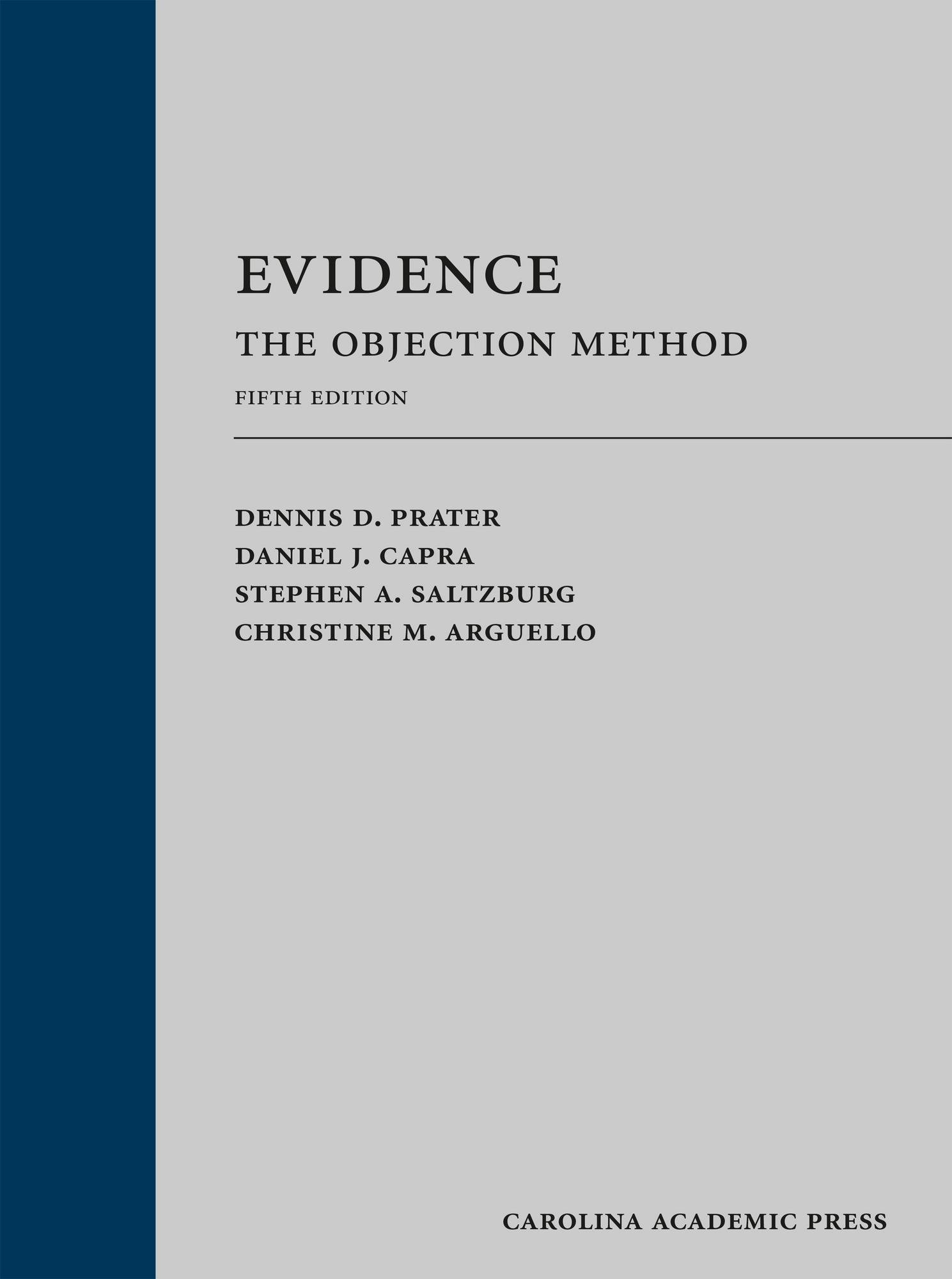 Evidence: The Objection Method