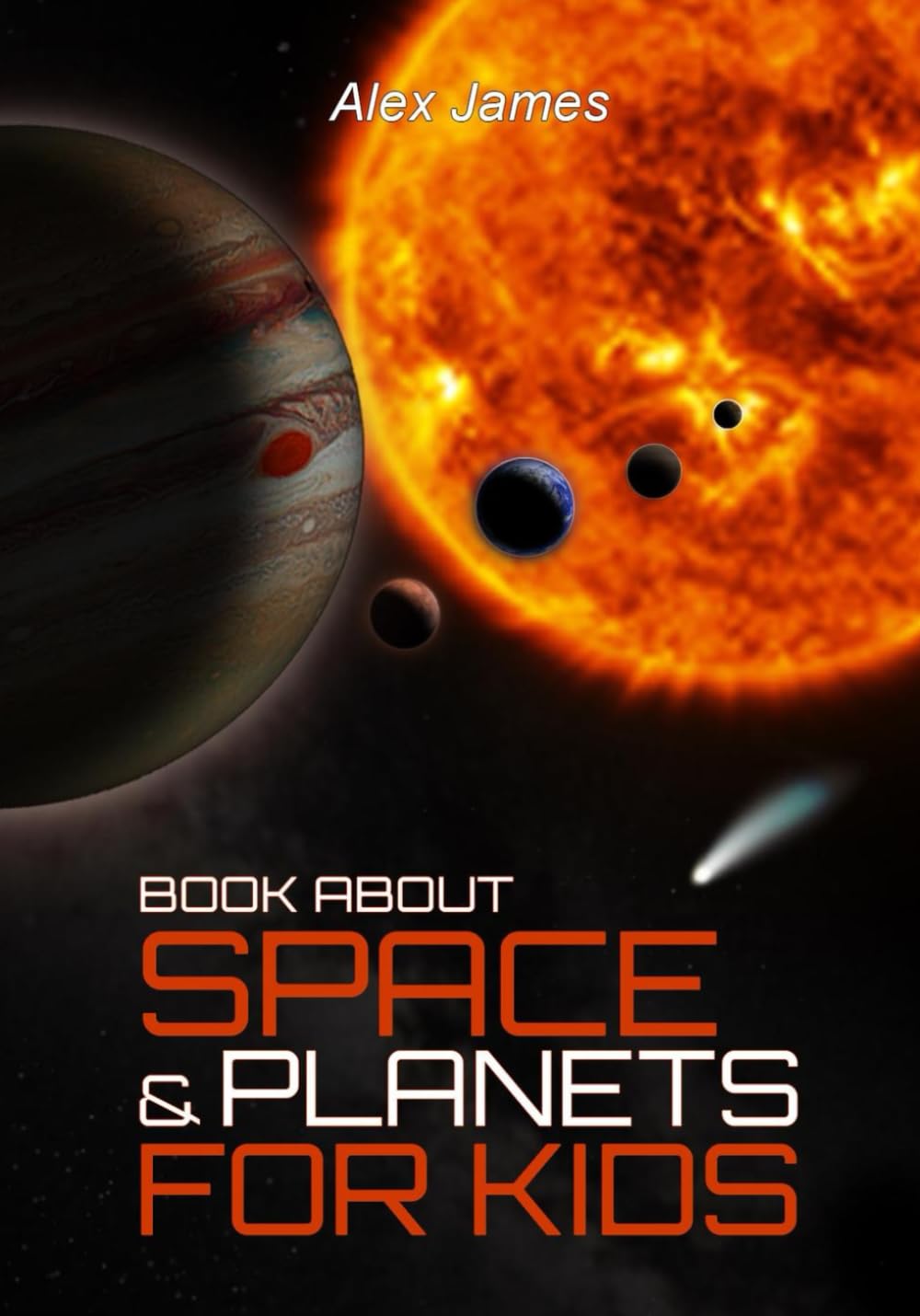 Book About Space & Planets for Kids: Solar System, Stars