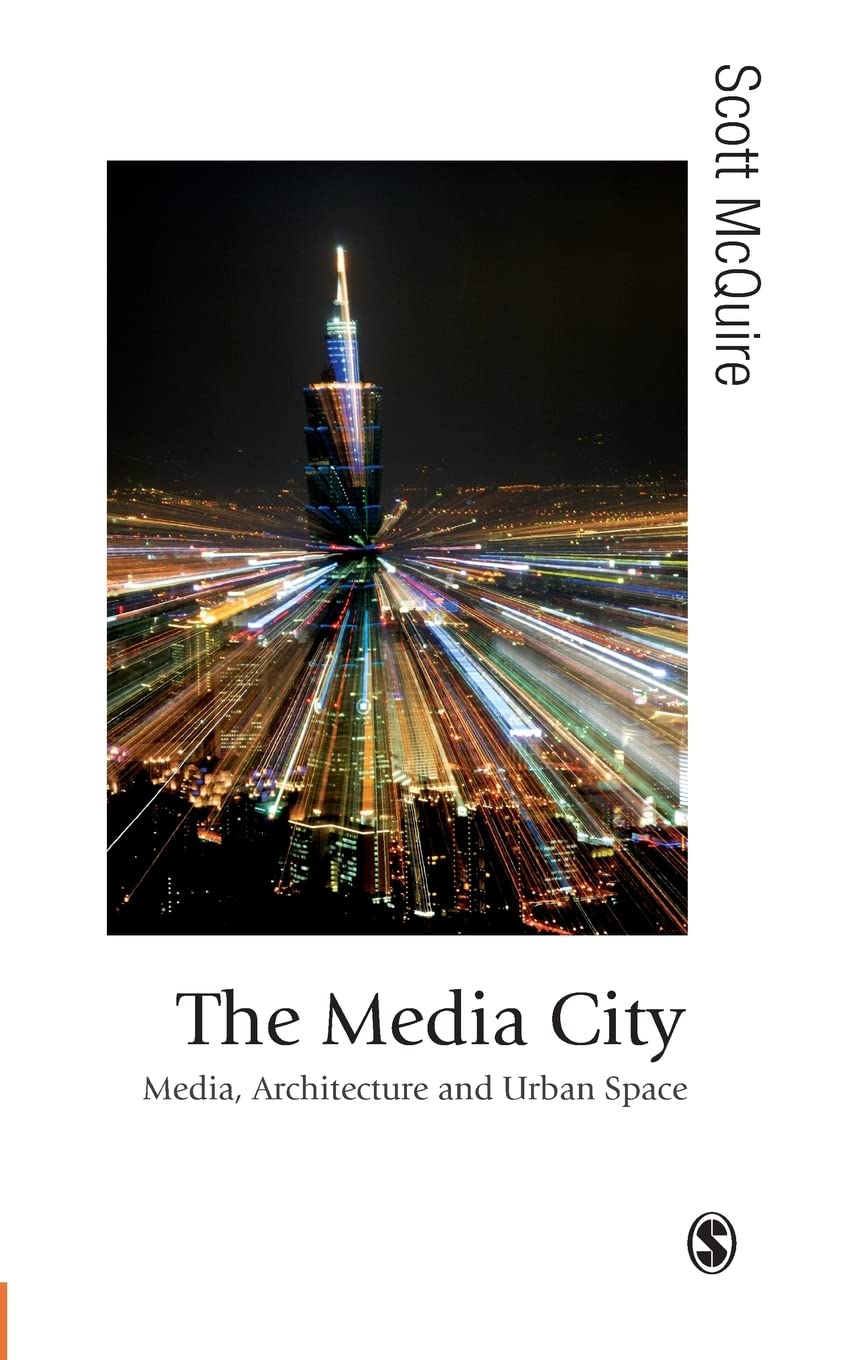 Buy The Media City: Media, Architecture and Urban Space (Theory Culture and Society) — BookShops.in
