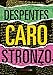 Caro Stronzo - 3