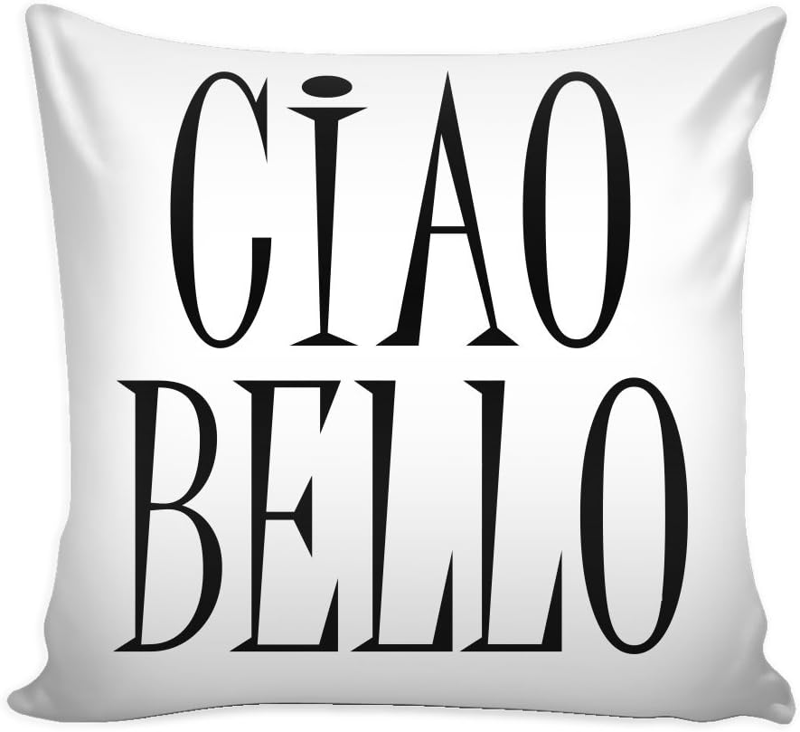 Italy Throw Pillow Cover with Insert - Ciao Bello Decorative Charming Italian - Themed Designs - Personalized Décor - Square Cushion is Ideal for Chair, Couch, Bed, Sofa, Living Room, Bedroom