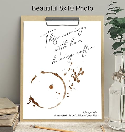 Miniatura 4 de Johnny Cash Quote Wall Art Print - Coffee Art - Great Sentimental Gift - Chic Home and Kitchen Decor - Ready to Frame (8X10) Photo - This Morning,