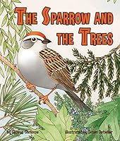 Sparrow and the Trees, The 1628556382 Book Cover