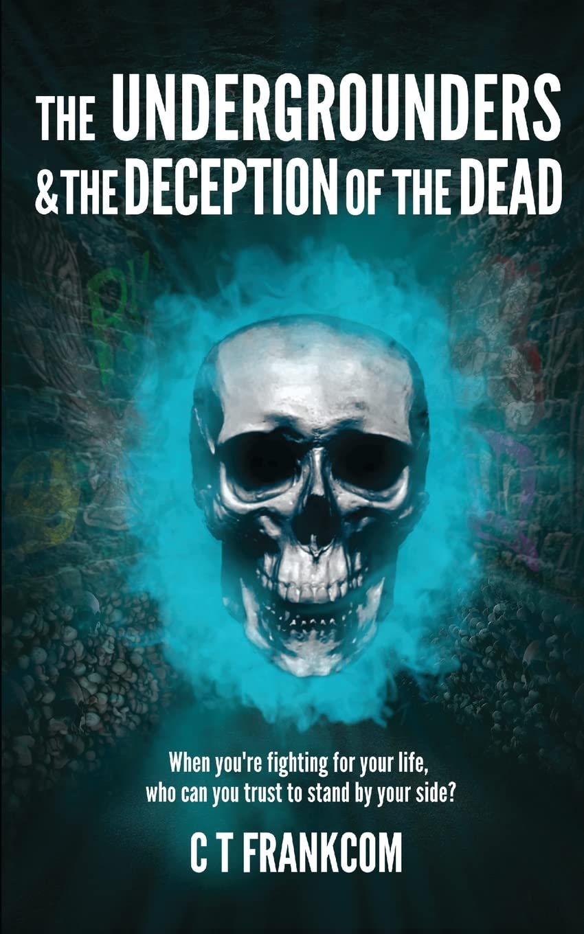 The Undergrounders & the Deception of the Dead: 2