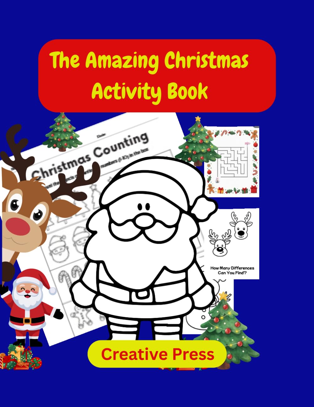 The Amazing Christmas Activity Book: 50 Fun-Filled Pages for Kids Ages 4-8