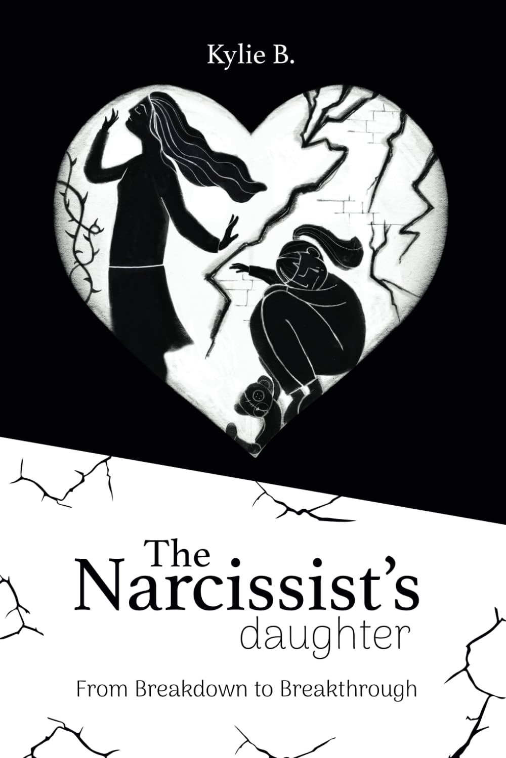 The Narcissist's Daughter: From Breakdown to Breakthrough Paperback – March 14, 2024