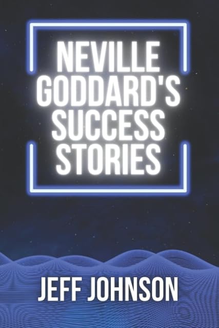 Portada de Neville Goddard's Success Stories