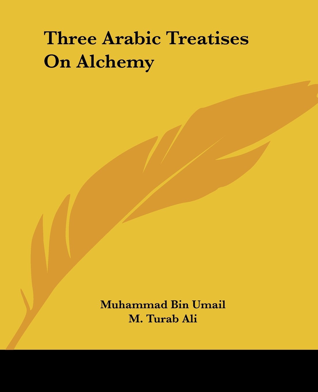 Three Arabic Treatises on Alchemy