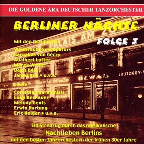 Vol.3,Berliner Nächte 1930-1