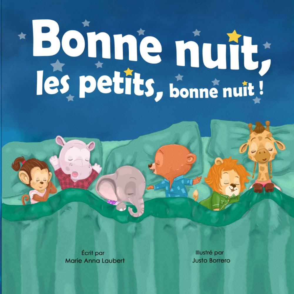 Bonne nuit, les petits, bonne nuit !: Edition francaise (French Edition)