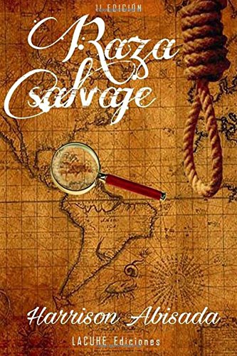 Raza salvaje (Novela) (Spanish Edition)