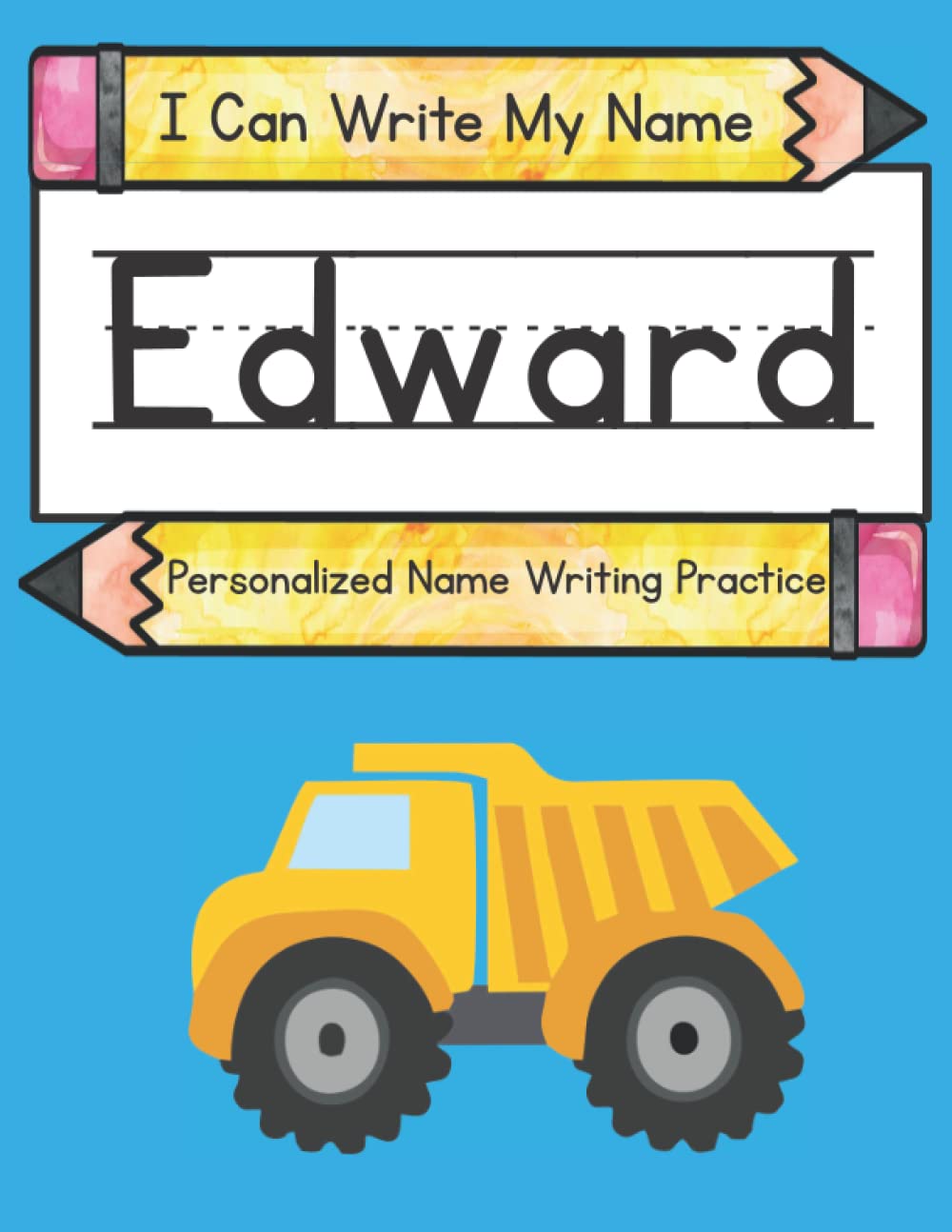I Can Write My Name: Edward: Personalized Name Writing Practice