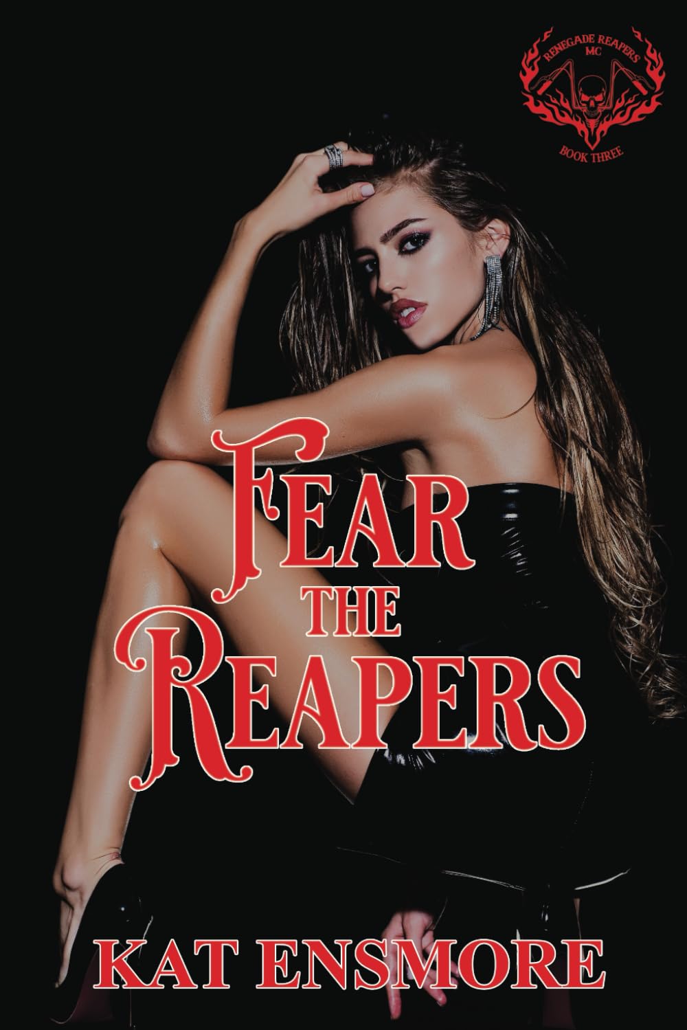 Fear the Reapers (Renegade Reapers MC Book 3)