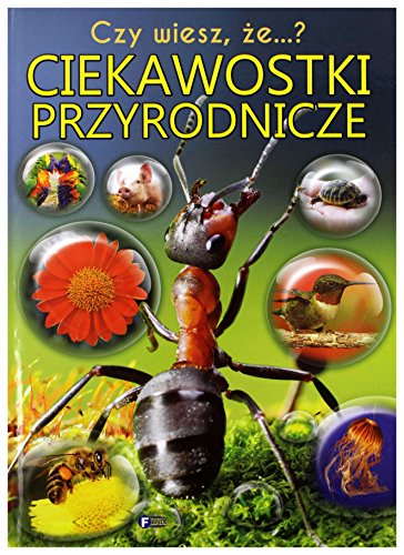 Preisvergleich Produktbild Czy wiesz ze. Ciekawostki przyrodnicze [KSIÄKA]