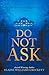 Do Not Ask (1)