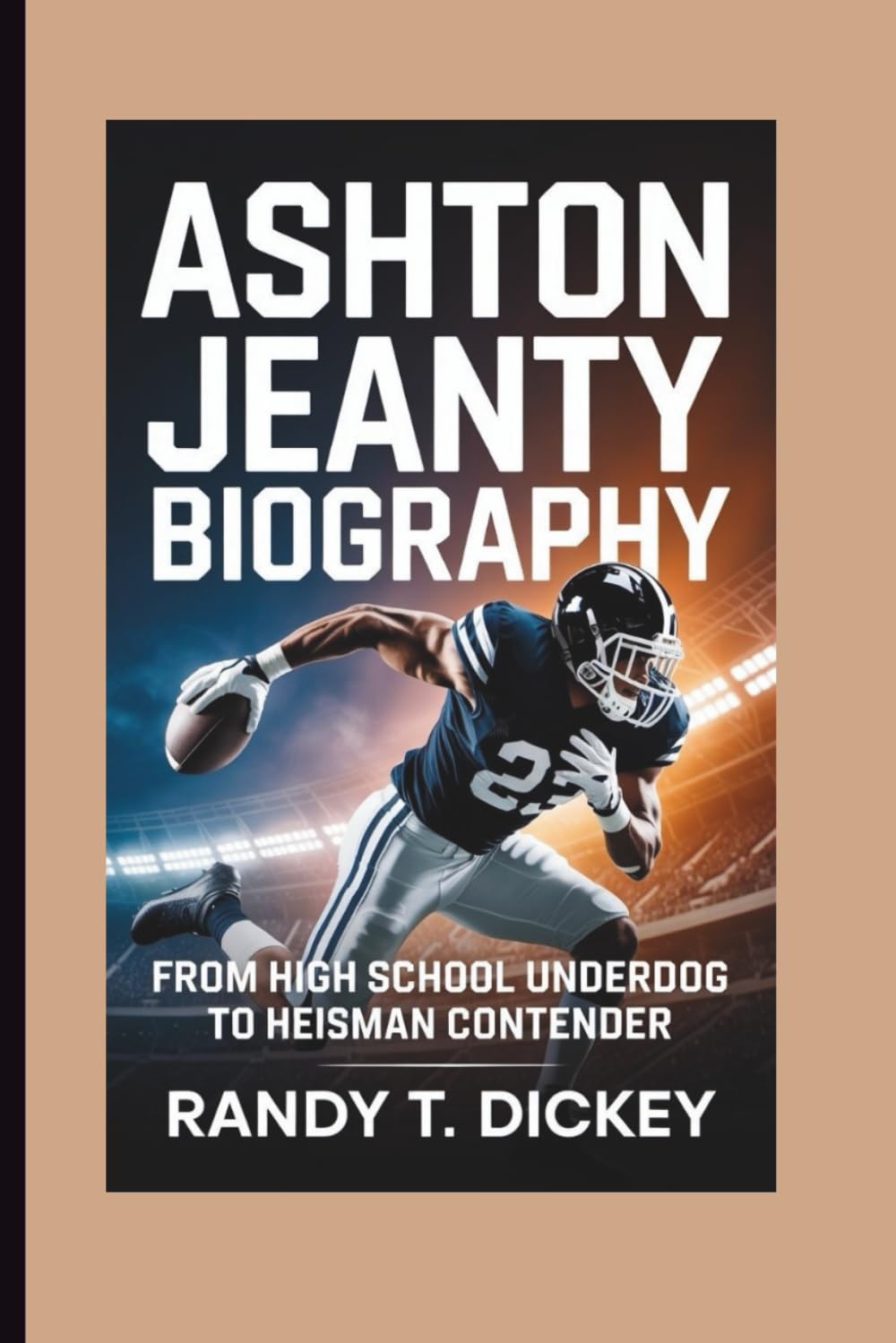 Ashton Jeanty biography: From High School Underdog to Heisman Contender