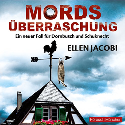 Mordsüberraschung (Dornbusch und Schuknecht 2) von Ellen Jacobi |  Kostenloses Hörbuch episode artwork