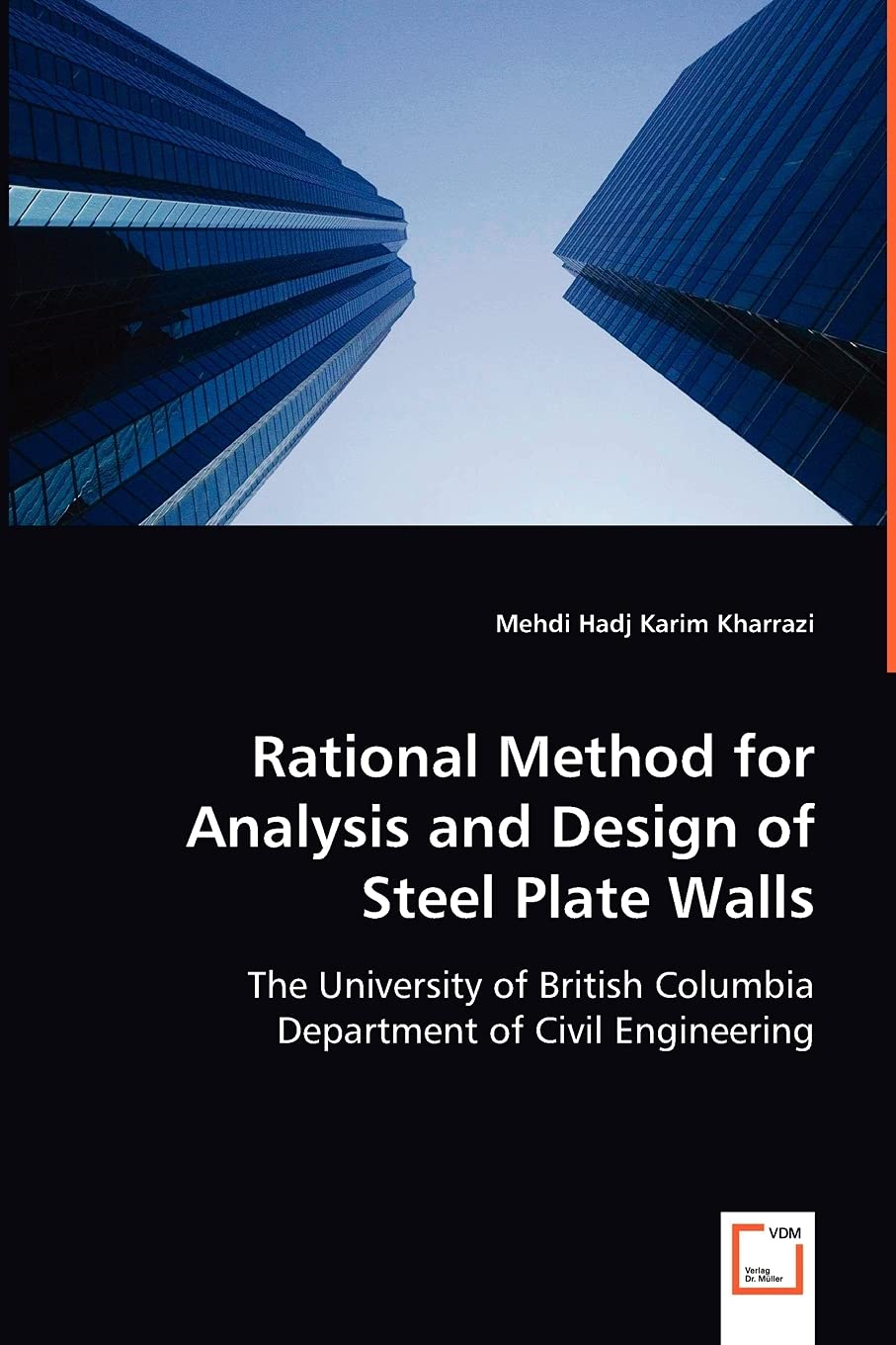 Rational Method for Analysis and Design of Steel Plate Walls: The University of British ColumbiaDepartment of Civil Engineering