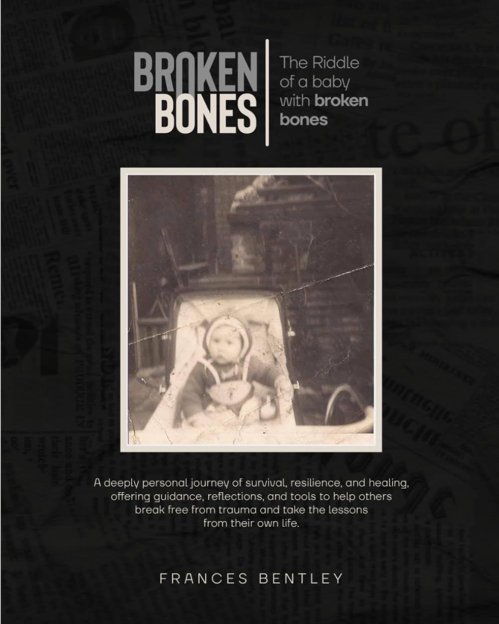 Broken Bones: The riddle of baby with broken bones.