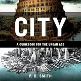 City: A Guidebook for the Urban Age