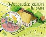 kemmental  Wuddeldick kummt in Gang