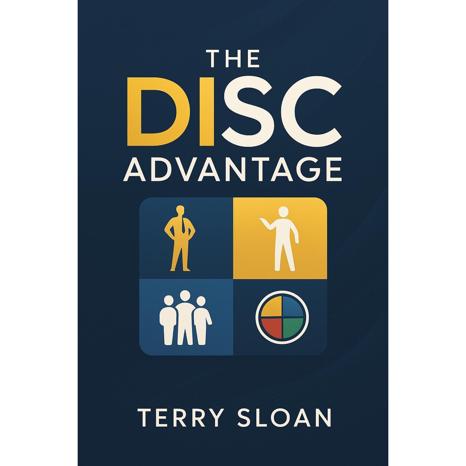 The DISC Advantage