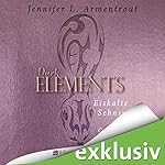 Eiskalte Sehnsucht (Dark Elements 2)