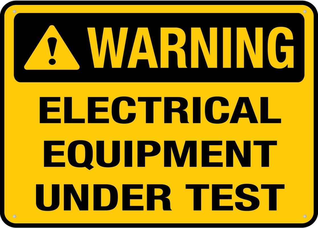 Electrical Equipment Under Test Rust Free Aluminum Tin Sign - Warning Decor with Pre-Drilled Holes for Indoor-Outdoor Workshop, Utility Room, Lab - 8x12 Inch​
