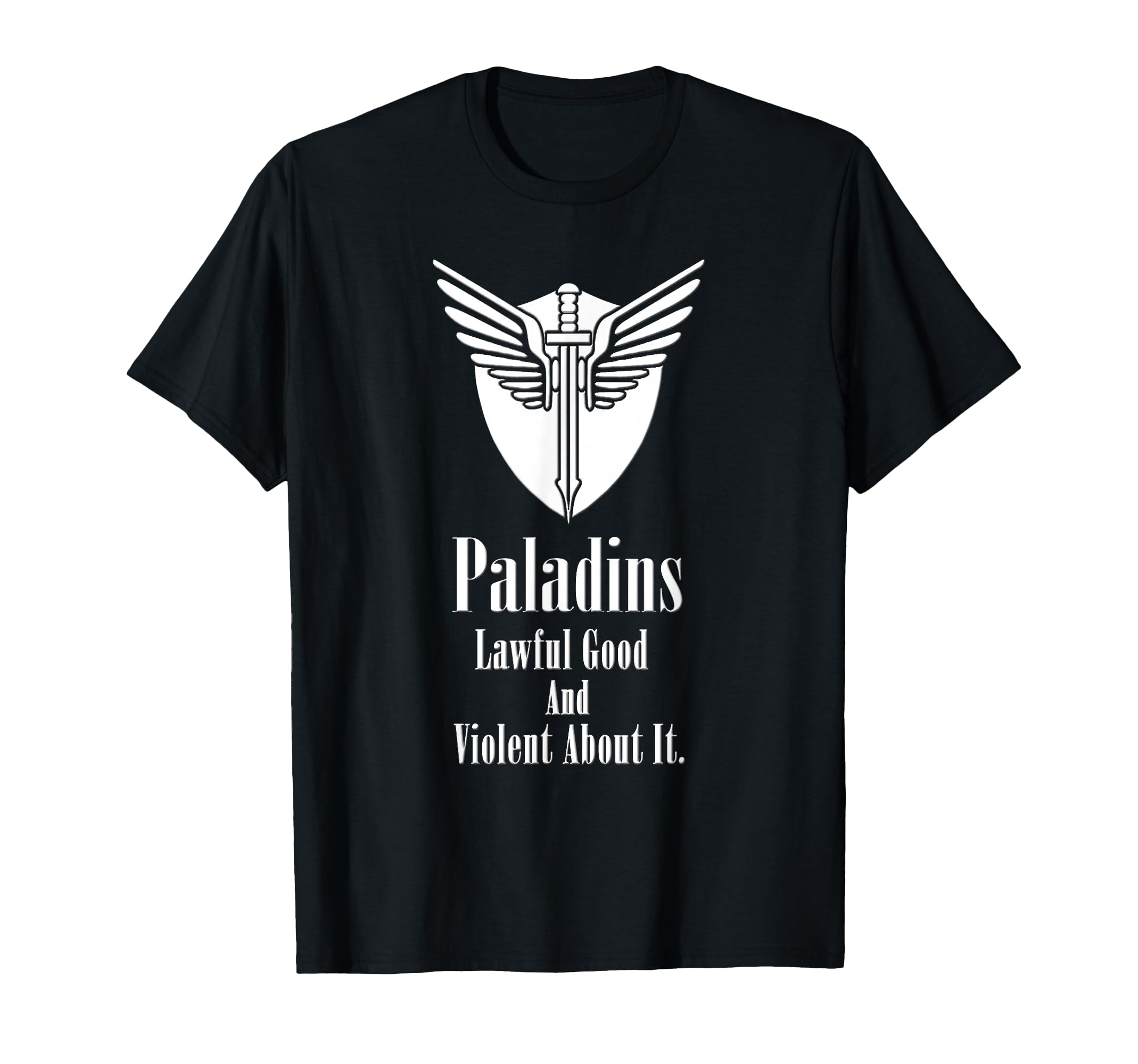 Fantasy Gamer Shirts Lawful Good and Violent About It. T-Shirt
