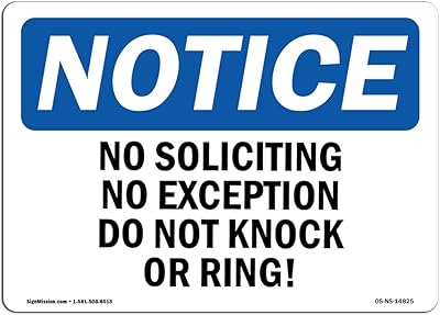 OSHA Notice Sign - No Soliciting No Exceptions Do Not Knock Or Ring! | Rigid Plastic Sign | Protect Your Business, Work Site, Warehouse | Â Made in The USA