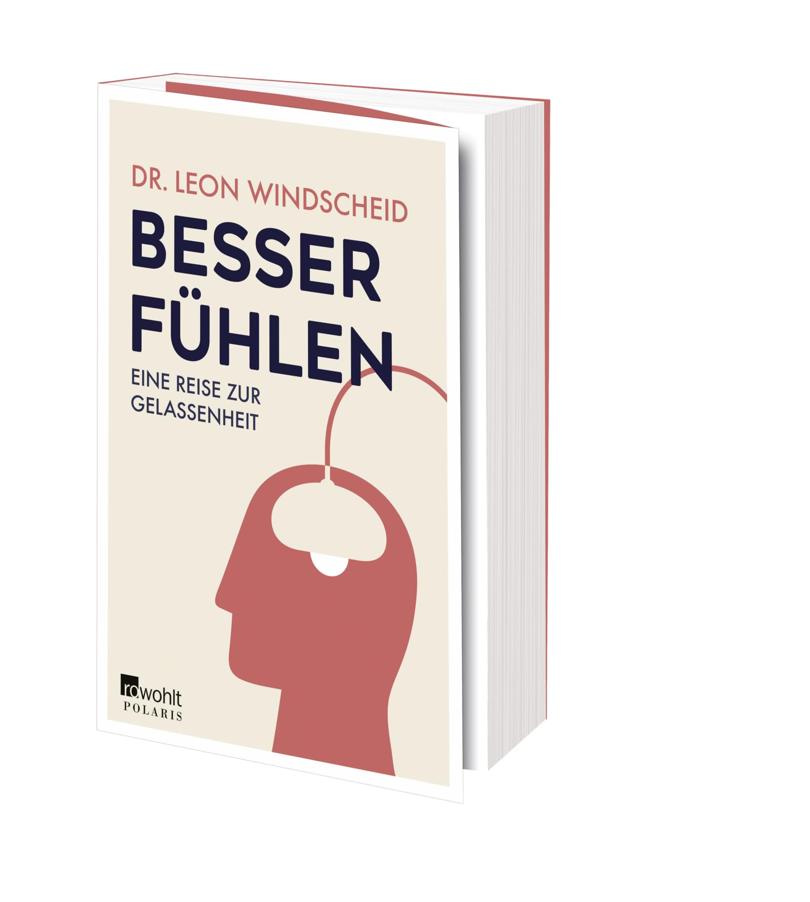 Besser fühlen: Eine Reise zur Gelassenheit