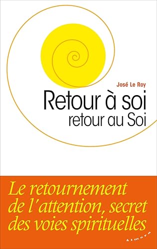 Retour à soi, retour au Soi