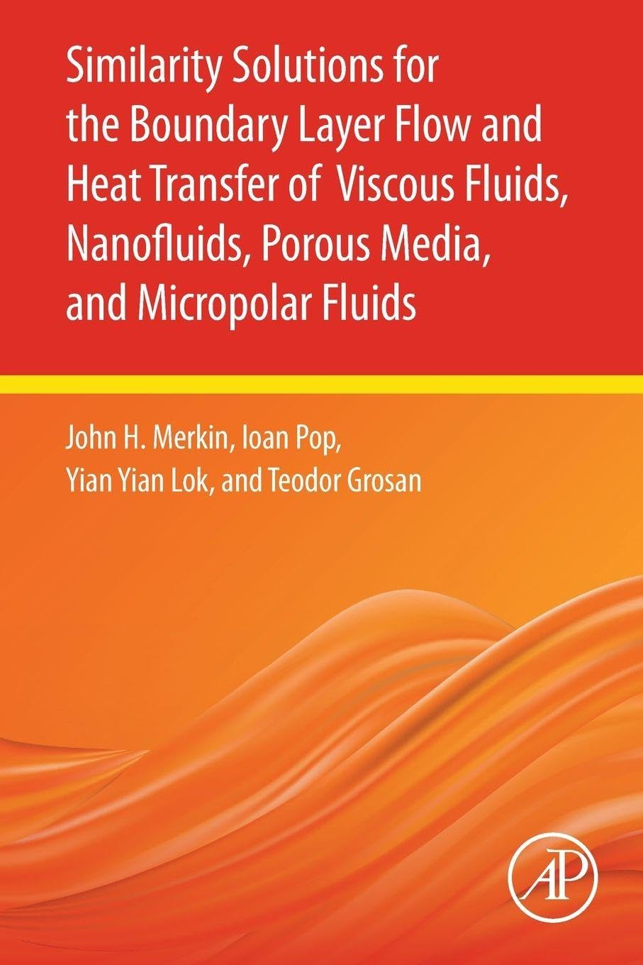 Similarity Solutions for the Boundary Layer Flow and Heat Tra... - 9780128211885