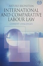 International and Comparative Labour Law: Current Challenges