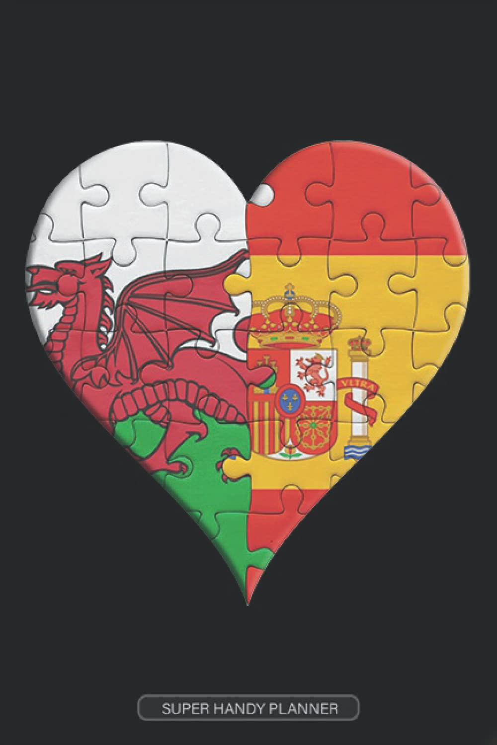 Planner: Welsh Spanish Flag United Heart Jigsaw Puzzle Flags Of Wales Spain