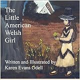 The Little American Welsh Girl (The To Be Series)