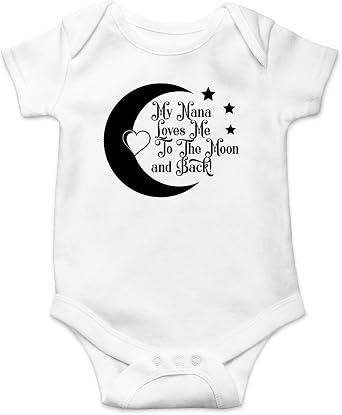My Nana Loves Me to The Moon and Back - Funny Baby Essentials Bodysuit - Newborn Boy Clothes