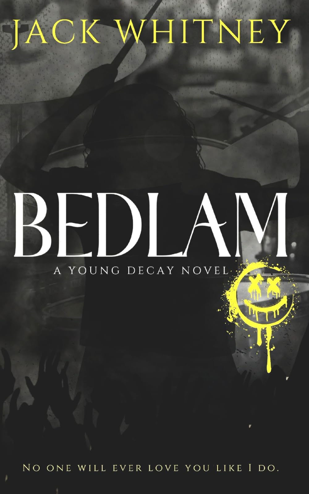 BEDLAM: A Dark, Sapphic Metalcore Rockstar Romance (Young Decay)