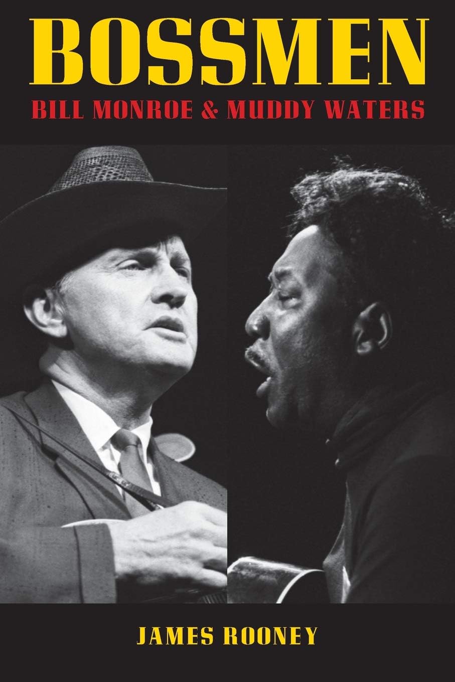 Bossmen: Bill Monroe & Muddy Waters Paperback – January 14, 2019