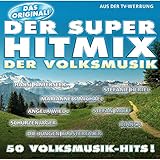 Der Superhitmix der Volksmusik