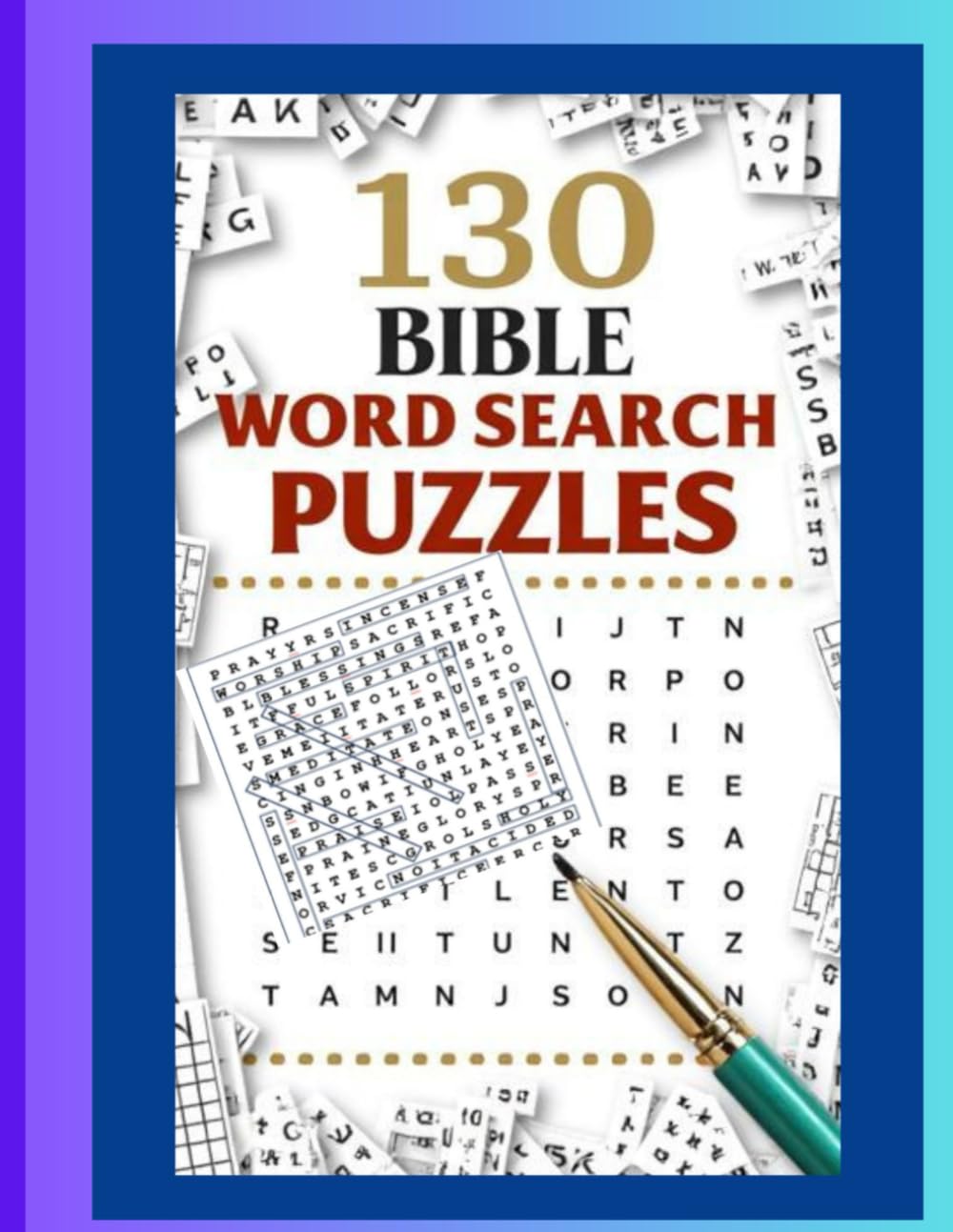 130 Bible Word Search Puzzles: Relaxing Scripture Puzzles for Adults, Seniors, and Teens