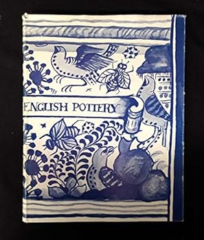 Hardcover Frank P. And Harriet C. Burnap Collection of English Pottery in the William Rockhill Nelson Gallery Book